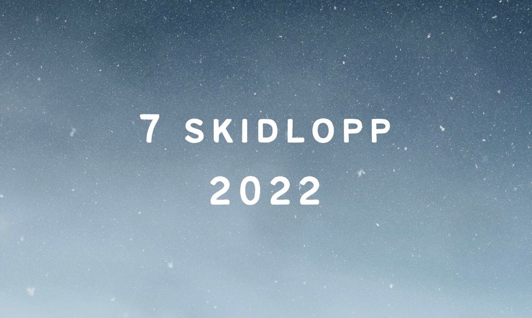 7 Skidlopp 2022